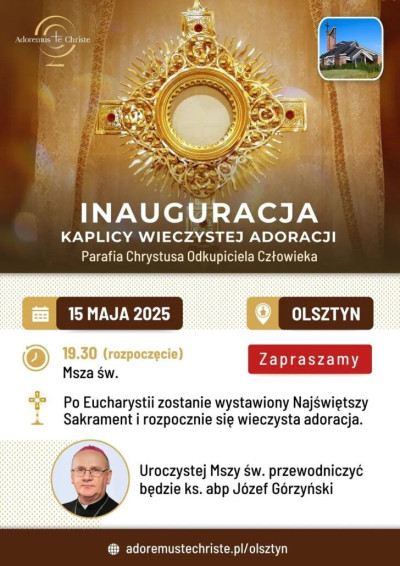 Inauguracja Kaplicy Wieczystej Adoracji w Olsztynie