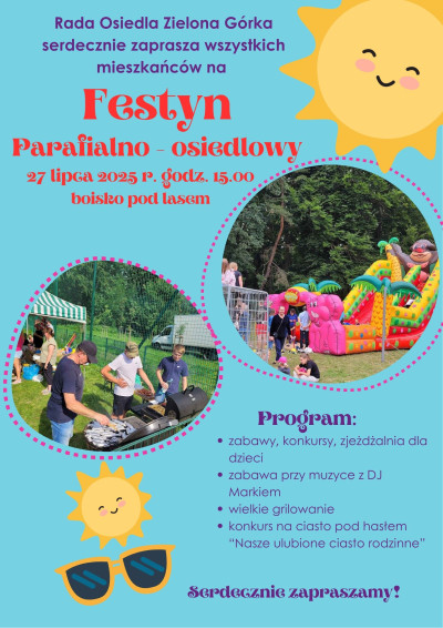 Odpust parafialny ku czci św. Anny. Festyn Parafialno-Osiedlowy