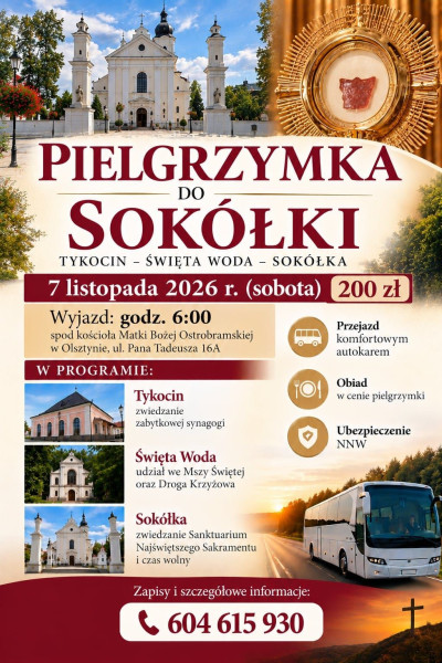 Pielgrzymka do Sokółki z Parafii NMP Ostrobramskiej
